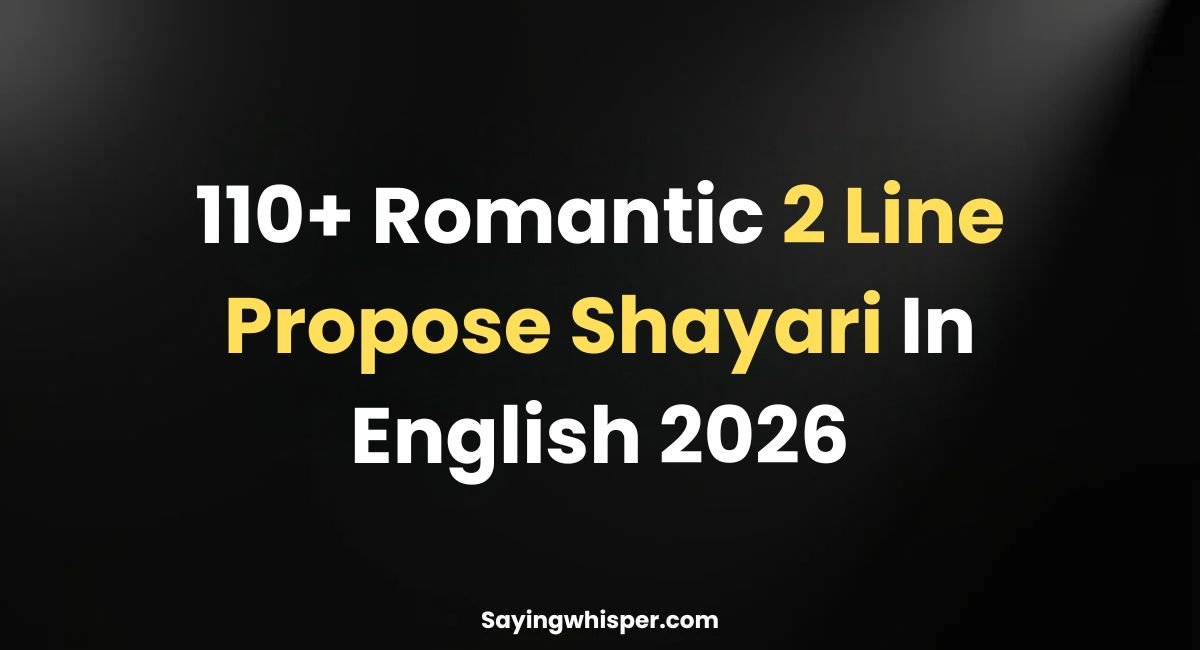 Romantic 2 Line Propose Shayari In English 2026