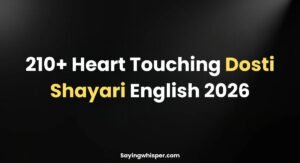 Heart Touching Dosti Shayari English 2026