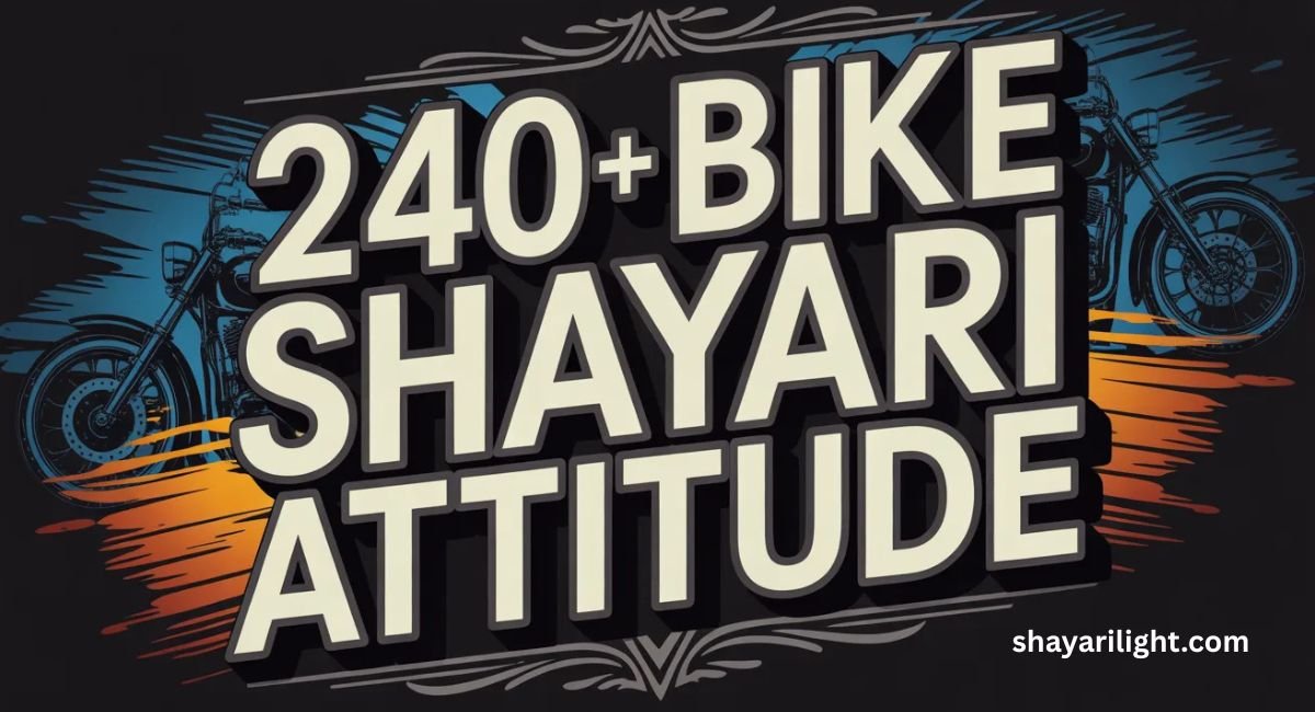 240+ Best Bike Shayari Attitude | बाइक पर शायरी व स्टेटस