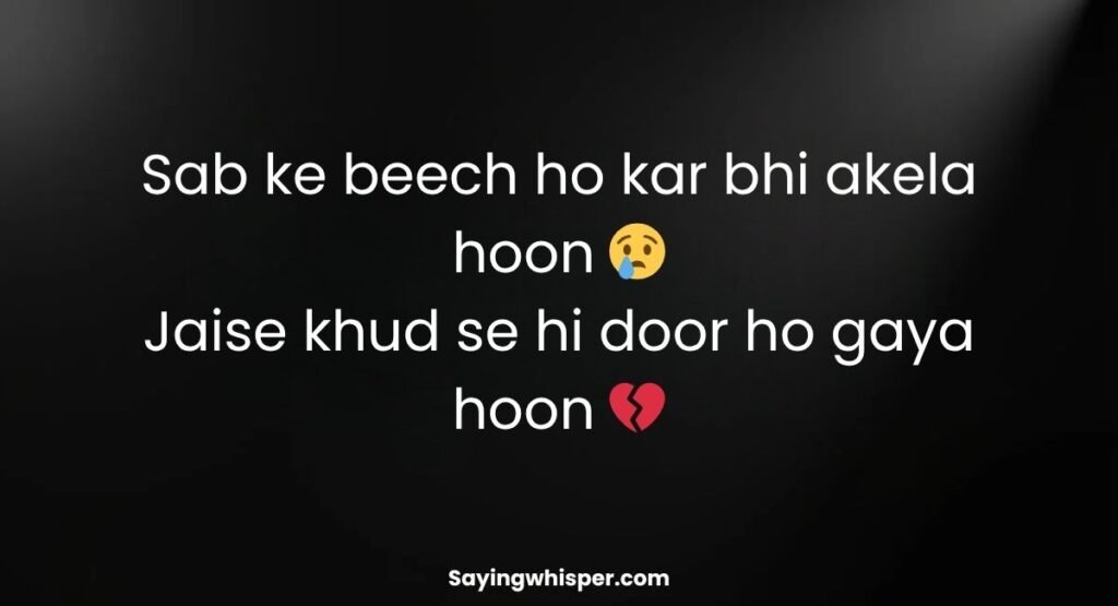 Dard Alone Sad Shayari Broken Lines