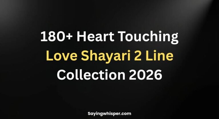 180+ Heart Touching Love Shayari 2 Line Collection 2026