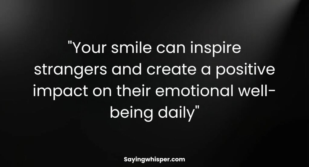 Powerful Smile Quotes for Everyone