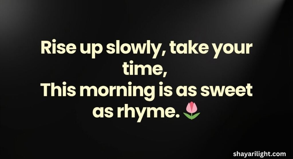 Sweet Good Morning Shayari In English