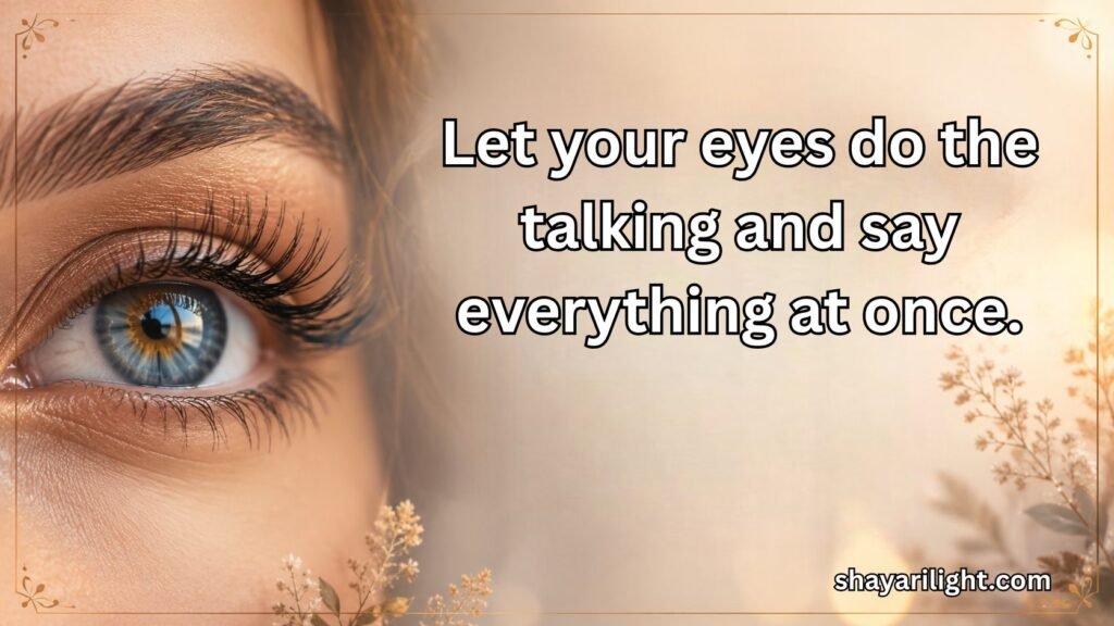 Aesthetic Beautiful Eyes Quotes for Instagram Captions