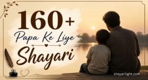 Papa Ke Liye Shayari: Emotional, Love & Respect Quotes
