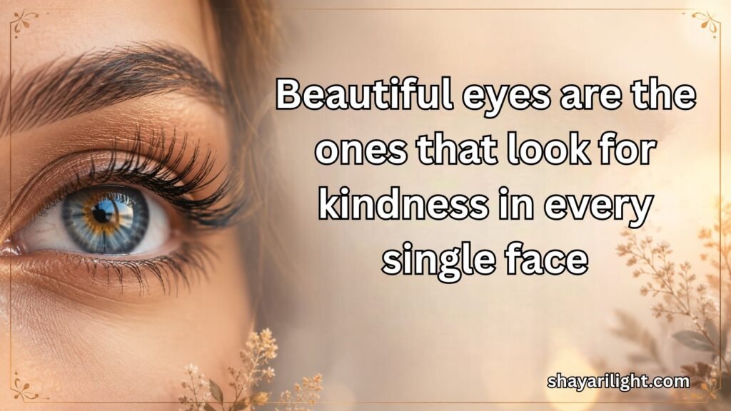 Positive Quotes About Beautiful Eyes