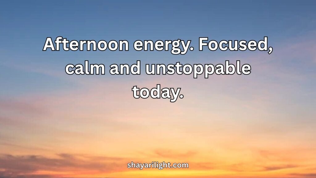 Short Good Afternoon Quotes and Captions
