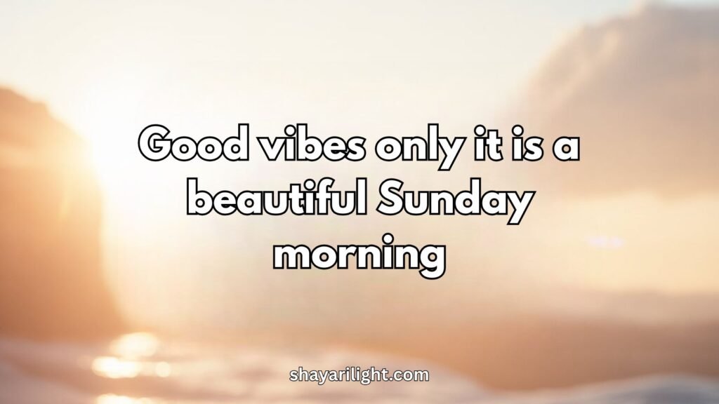 Short Happy Sunday Quotes for Instant Positivity