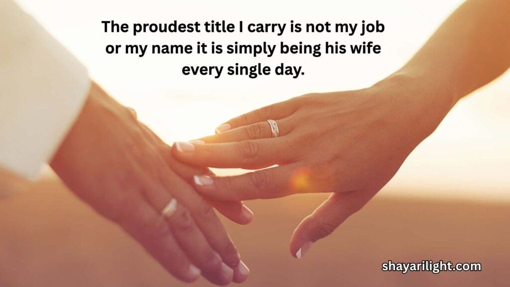 Trending Short Quotes for Proud Wives