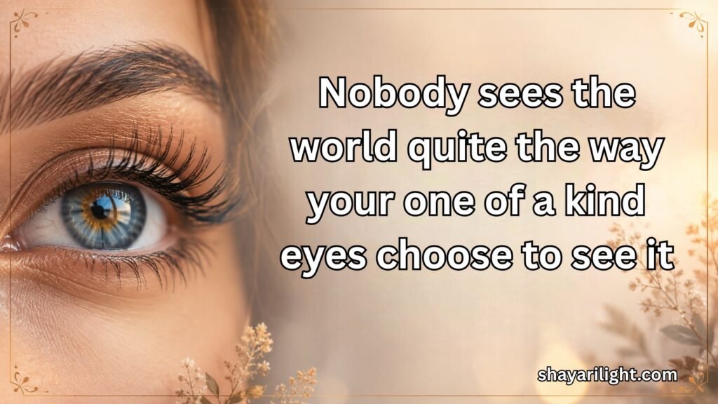 Unique Beautiful Eyes Quotes