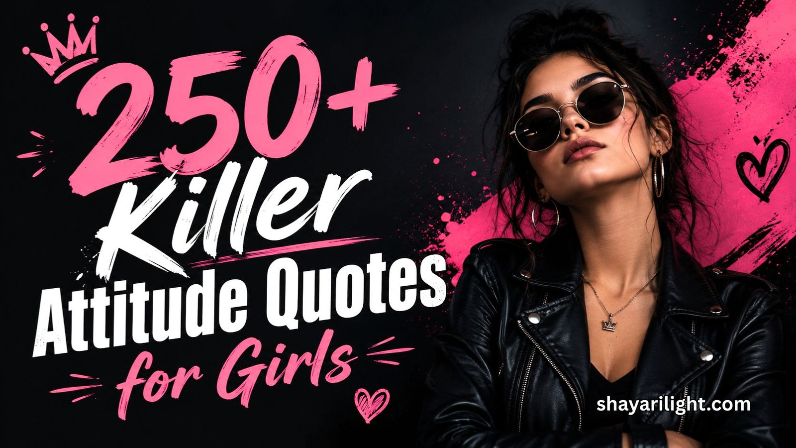 250+ Killer Attitude Quotes for Girls in English to Inspire Self-Confidence