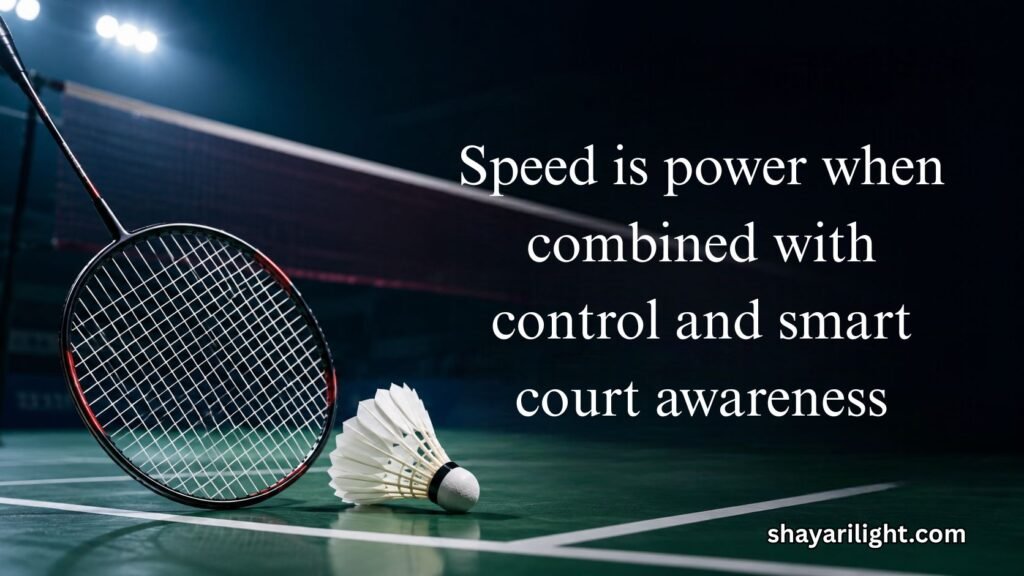 Best Badminton Quotes About Speed and Reflexes