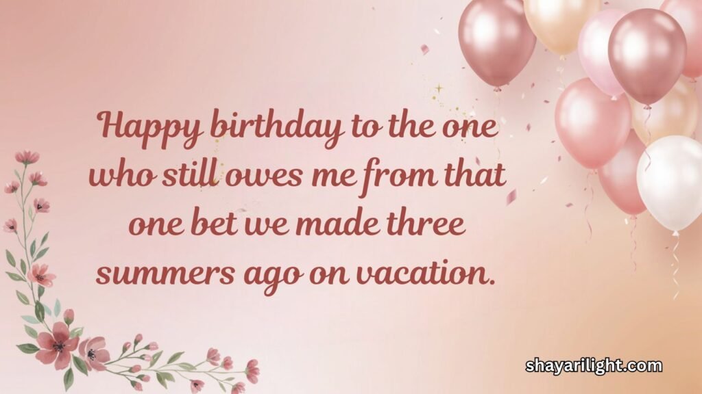 Birthday Paragraph with Fun Inside Jokes