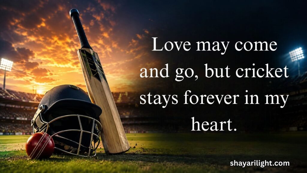 Cricket Love Quotes for WhatsApp Status