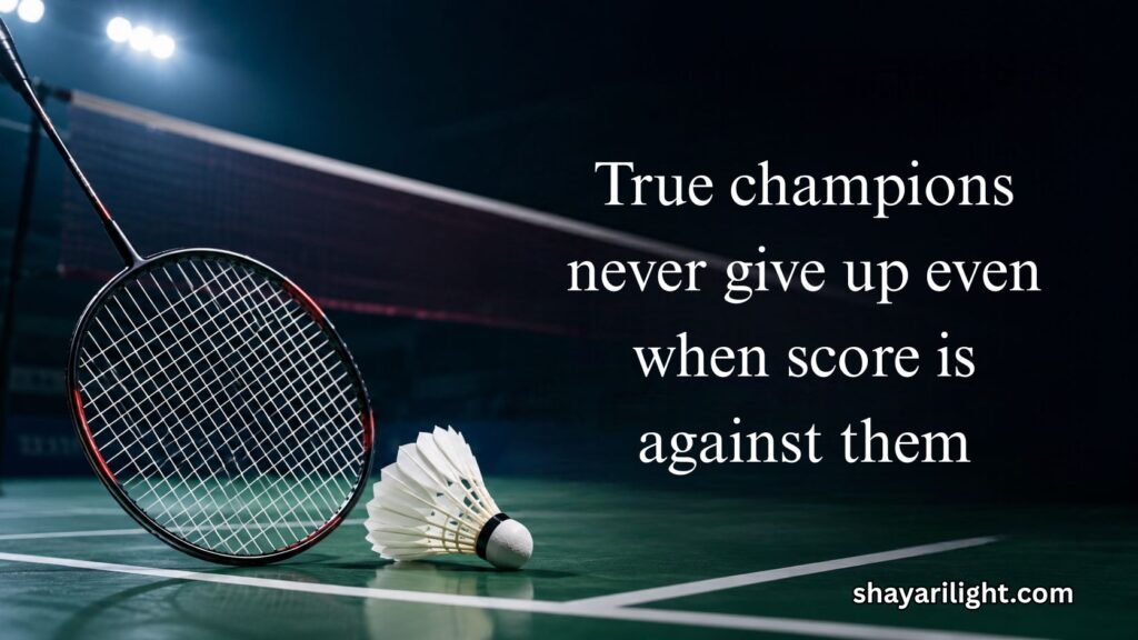 Emotional Badminton Quotes About Comebacks and Confidence