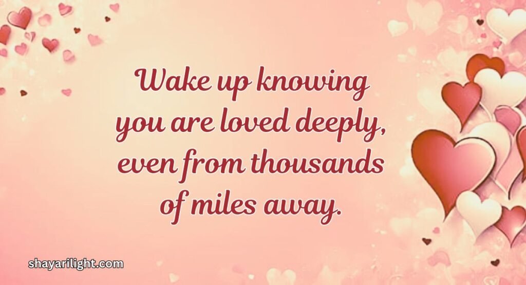 Good Morning Love Messages For Someone Far Away