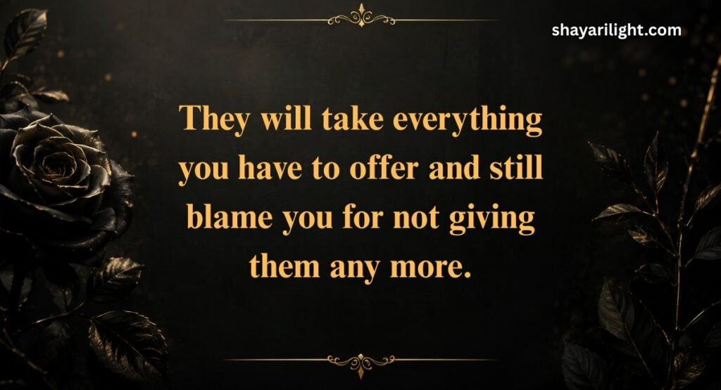 Honest Quotes About Selfish People and Harmful Behavior