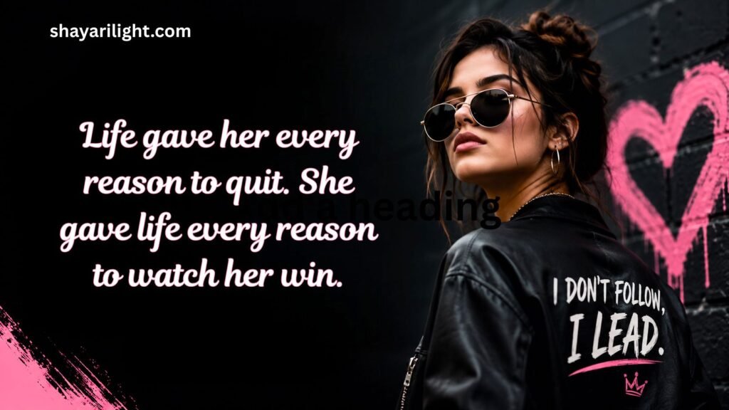 Life Attitude Quotes For Girls