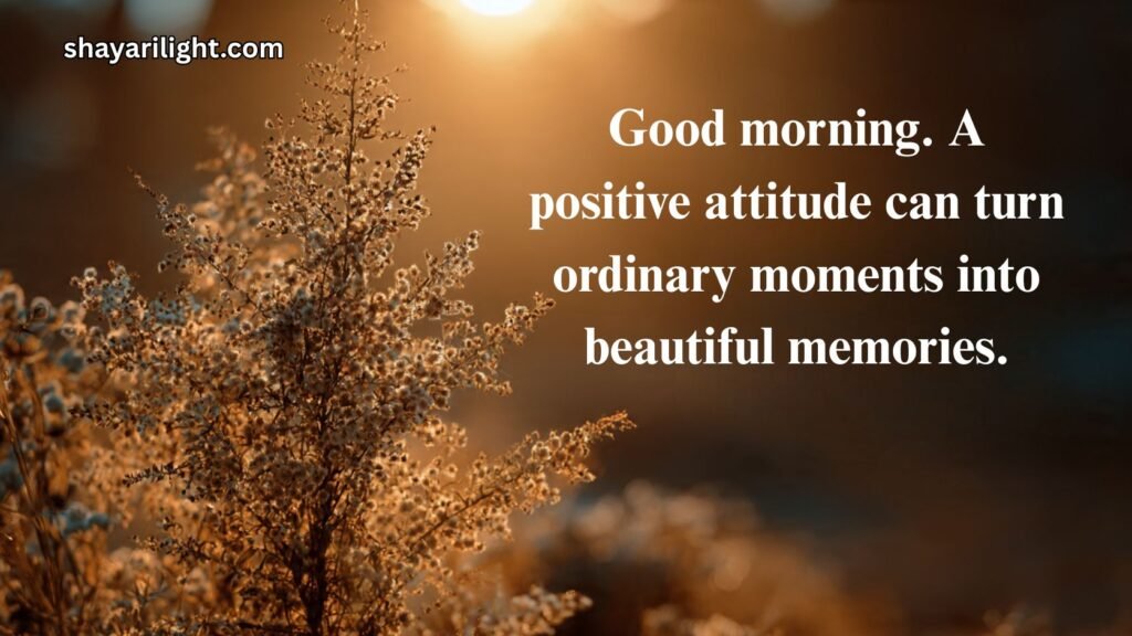 Positive Energy Good Morning Quotes