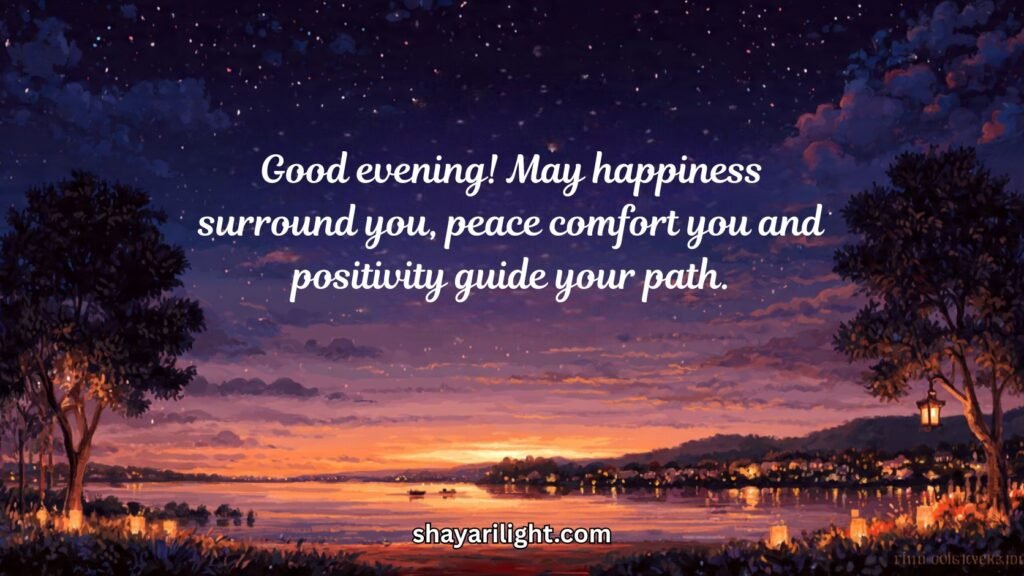 Positive Good Evening Quotes