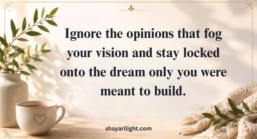 Positive Ignore Quotes to Stay Happy and Focused