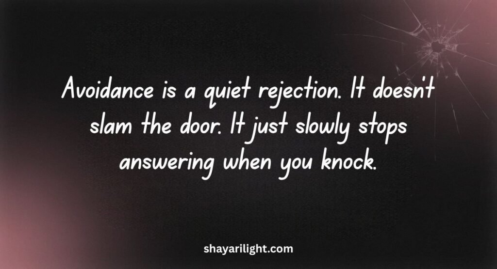 Quotes About Being Hurt and Avoided