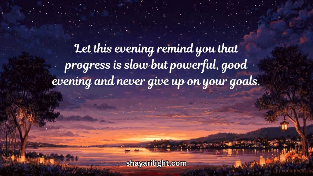 Uplifting Quotes to End the Day