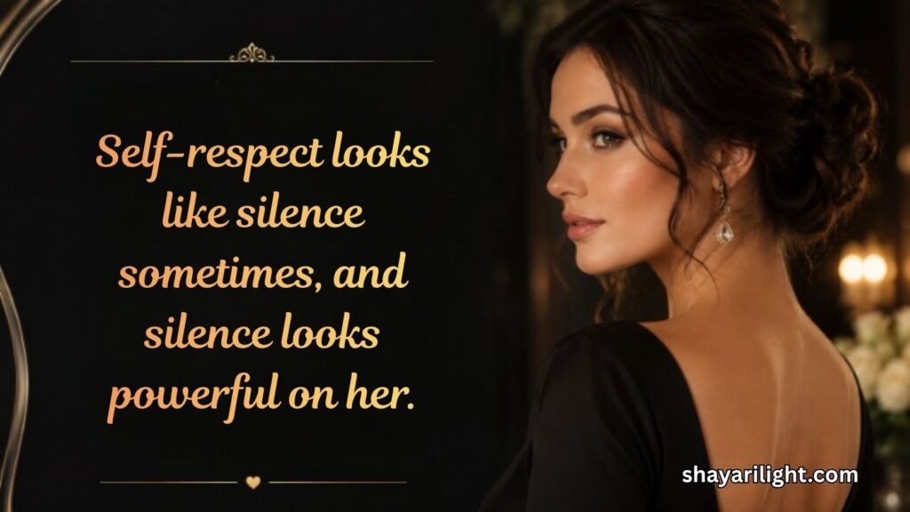 Self-respect Classy Beautiful Woman Quotes